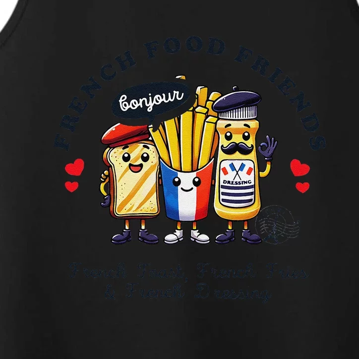 I Love French Food Bonjour Cute Toast Dressing French Fries Performance Tank