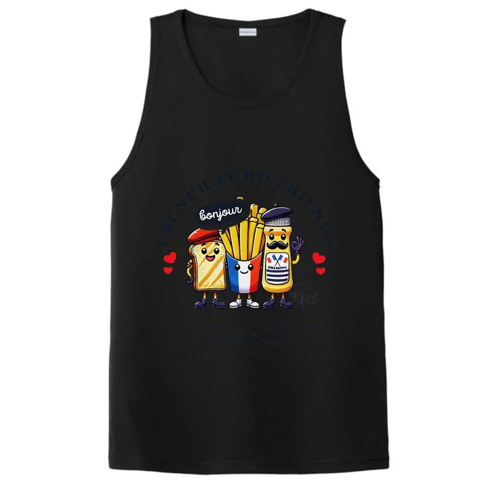 I Love French Food Bonjour Cute Toast Dressing French Fries Performance Tank