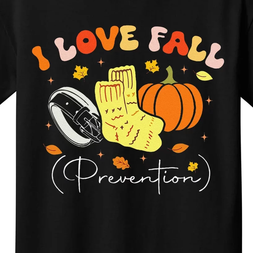 I Love Fall Prevention Autumn Nurse Physical Therapist Gift Kids T-Shirt