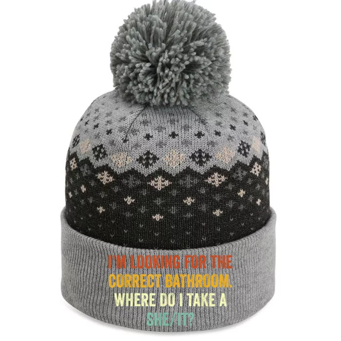 I’M Looking For The Correct Bathroom Where Do I Take A She/It Funny Gift The Baniff Cuffed Pom Beanie