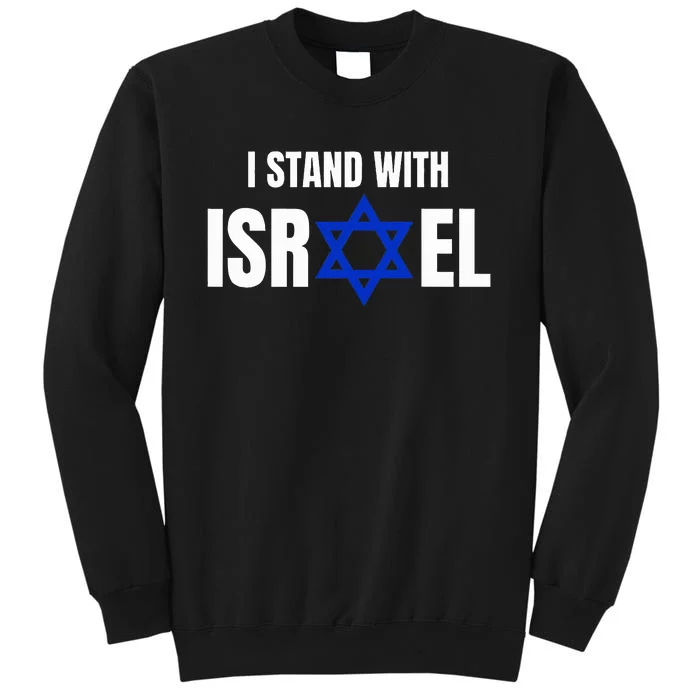 Israel Love Flag I Stand With Israel Heritage Israeli Flag Tall Sweatshirt