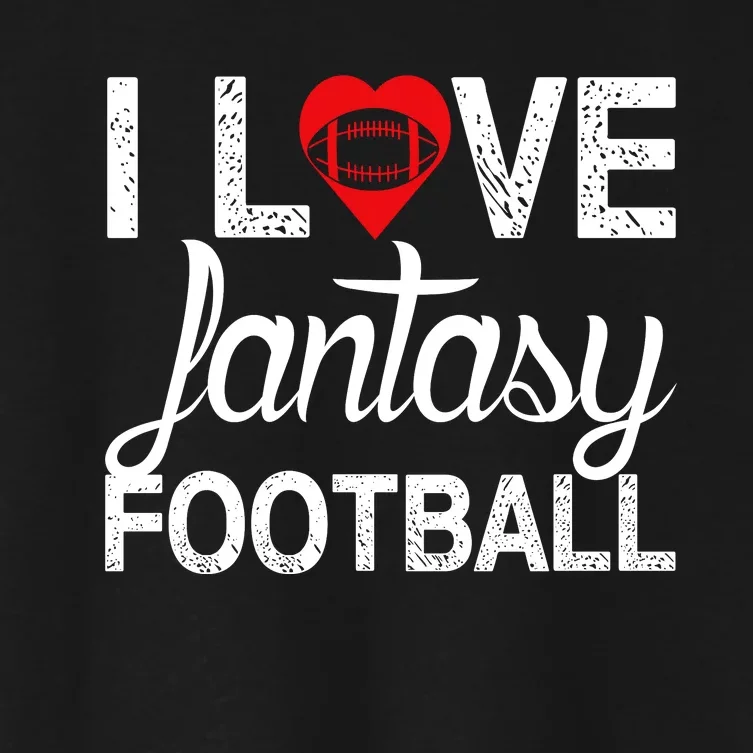 I Love Fantasy Football Graphic Women's Crop Top Tee