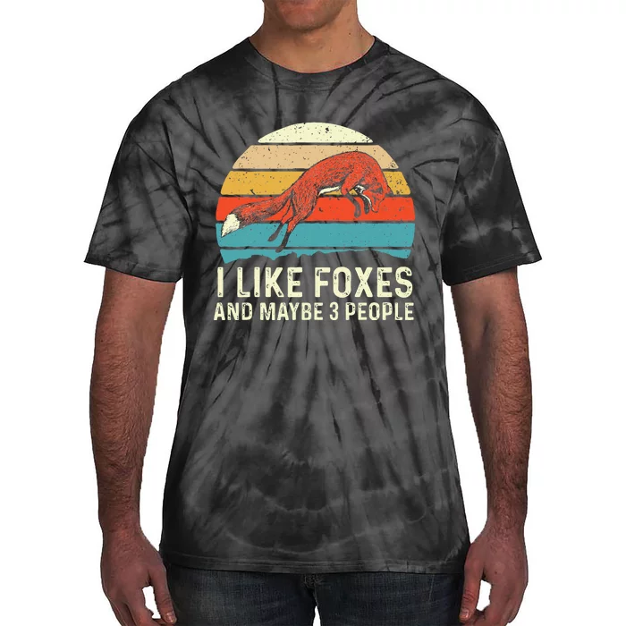 I Like Foxes Zookeeper Fox Lover Hiker Camper Tie-Dye T-Shirt