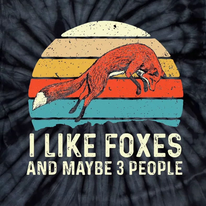 I Like Foxes Zookeeper Fox Lover Hiker Camper Tie-Dye T-Shirt