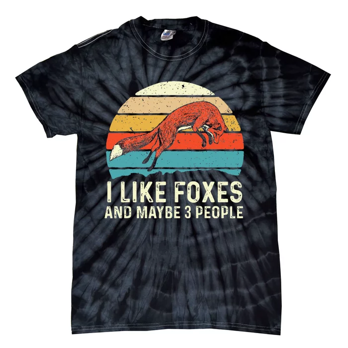 I Like Foxes Zookeeper Fox Lover Hiker Camper Tie-Dye T-Shirt