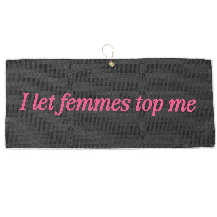 I Let Femmes Top Me Funny Lesbian Large Microfiber Waffle Golf Towel