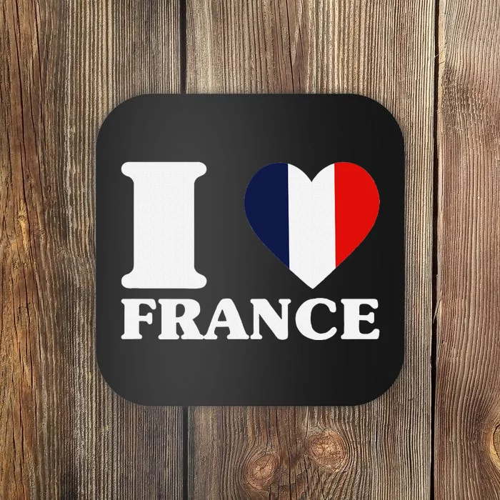 I Love France For France Fan I Love France Coaster