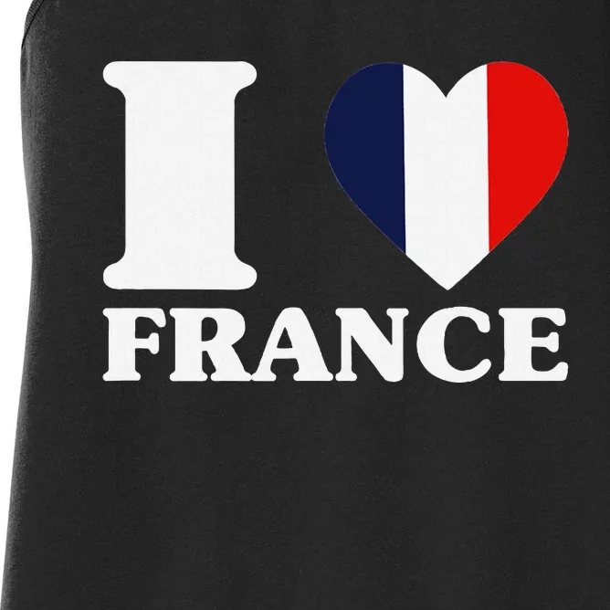 I Love France For France Fan I Love France Women's Racerback Tank