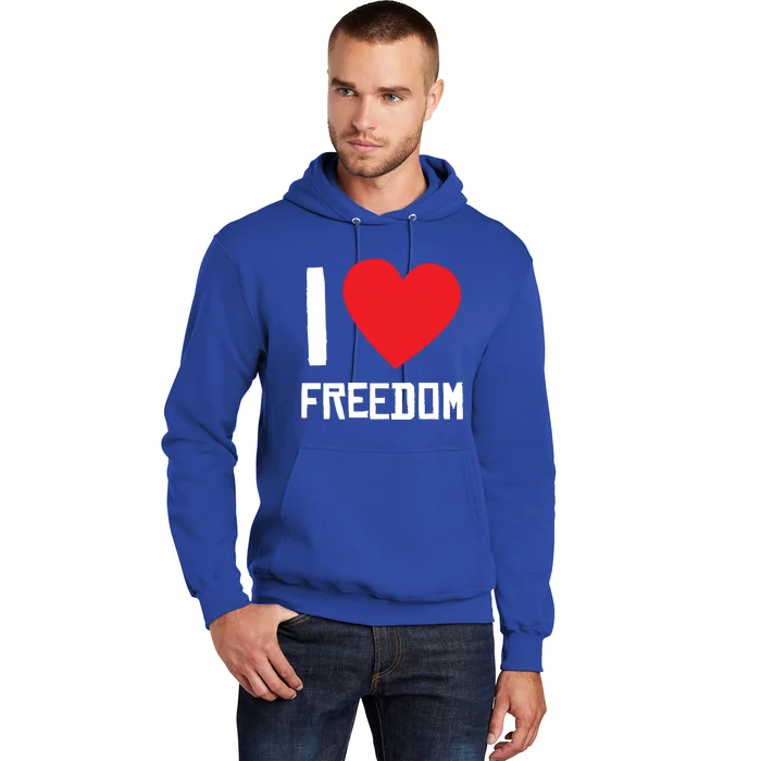 I Love Freedom Gift Free Proud Gift Country Pride Quote Saying Gift Hoodie