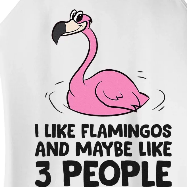 I Like Flamingos And Maybe Like 3 People Flamingos Women’s Perfect Tri Rocker Tank