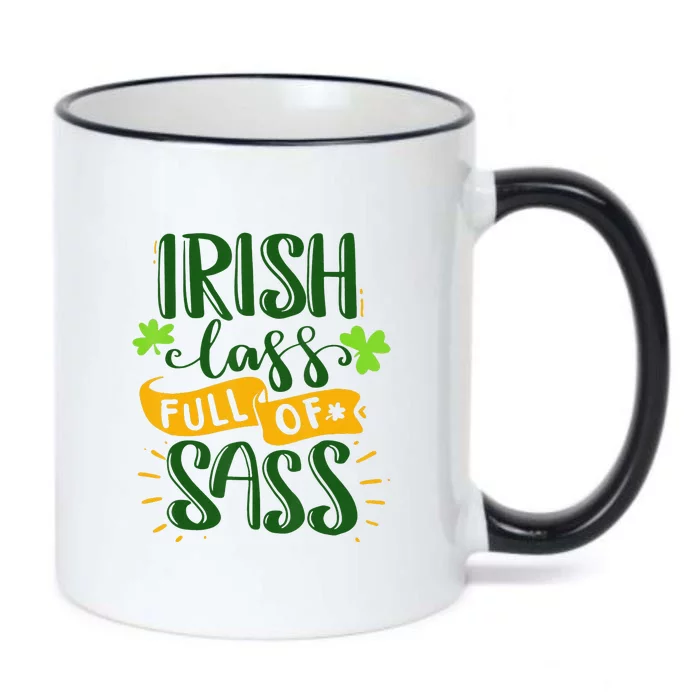 Irish Lass Full Of Sass Funny St Patricks Day Lucky Black Color Changing Mug