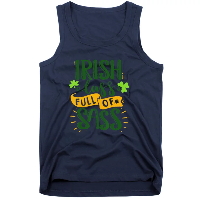 Irish Lass Full Of Sass Funny St Patricks Day Lucky Tank Top