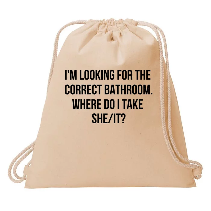 I’M Looking For The Correct Bathroom Where Do I Take A She It Drawstring Bag