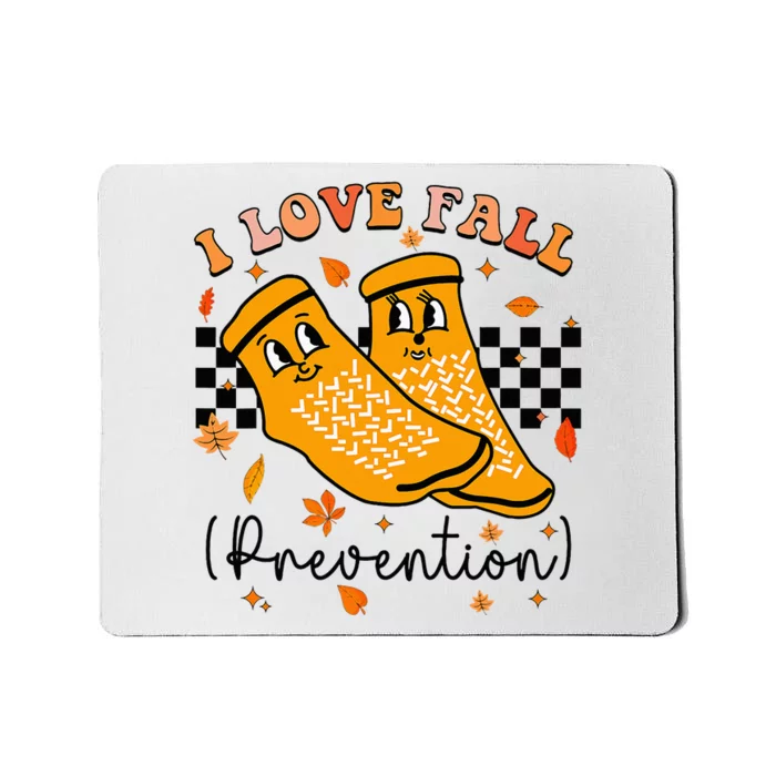 I Love Fall Prevention Fall Physical Therapy Mousepad