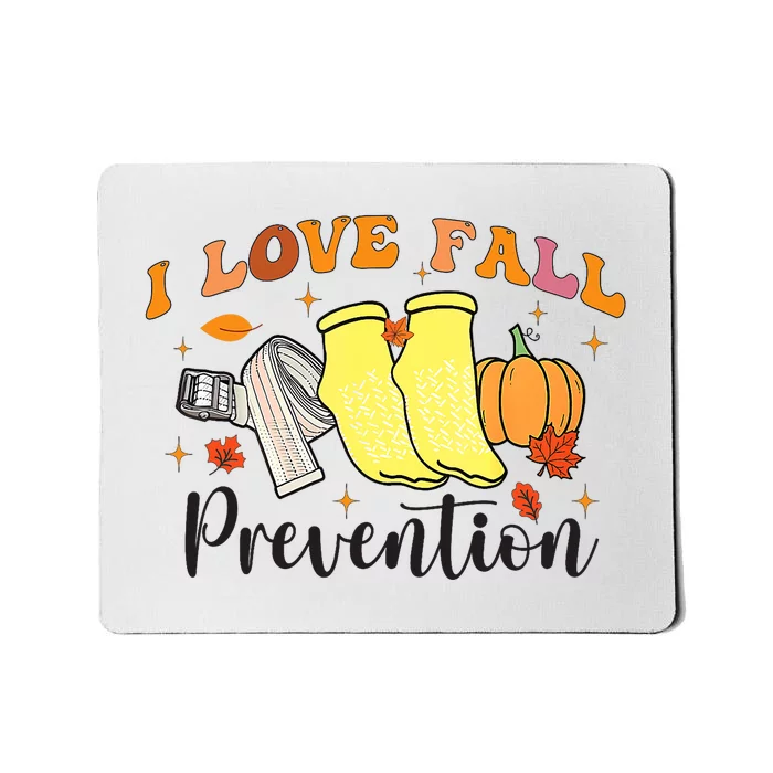 I Love Fall Prevention Mousepad