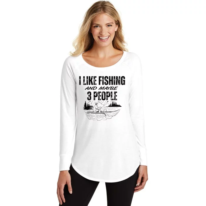 I Like Fishing And Maybe Three People Funny Fishing Women's Perfect Tri Tunic Long Sleeve Shirt