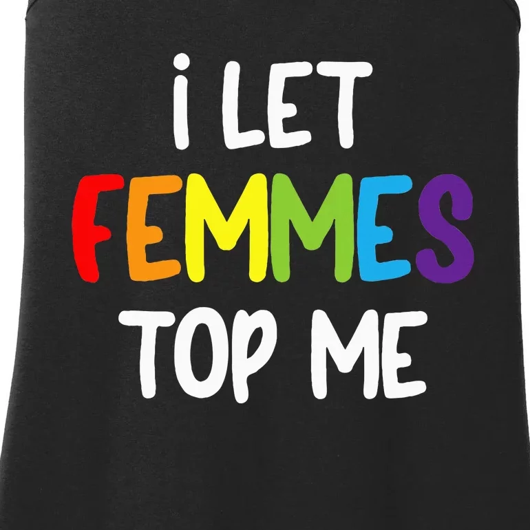 I Let Femmes Top Me Lesbian Bisexual Design Pride Lgbtq Ladies Essential Tank