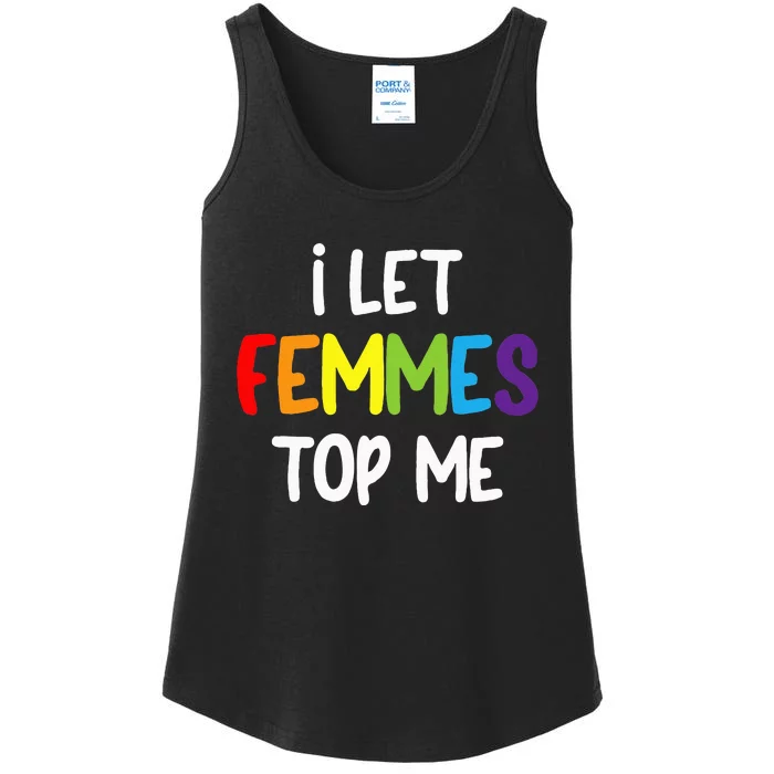 I Let Femmes Top Me Lesbian Bisexual Design Pride Lgbtq Ladies Essential Tank