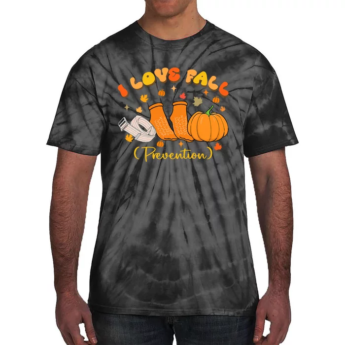 I Love Fall Prevention Nurse Fall Physical Therapy Tie-Dye T-Shirt