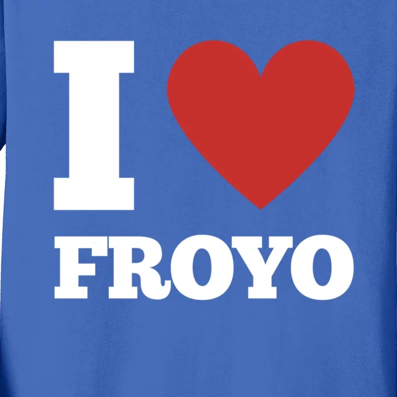 I Love Froyo Frozen Yogurt Lover National Froyo Day Funny Gift Kids Long Sleeve Shirt