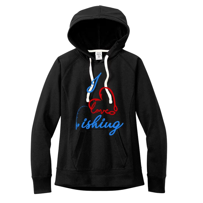 I Love Fishing Fish Lover Bait Reel Women's Fleece Hoodie