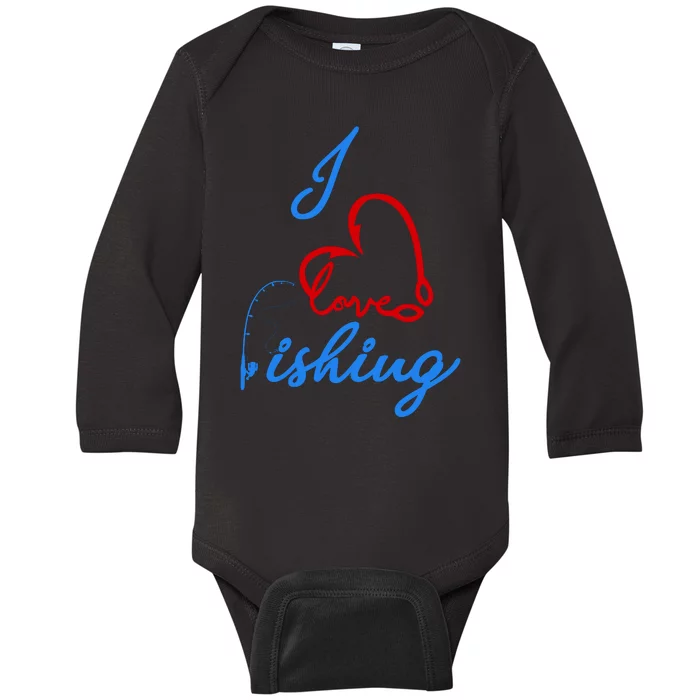 I Love Fishing Fish Lover Bait Reel Baby Long Sleeve Bodysuit