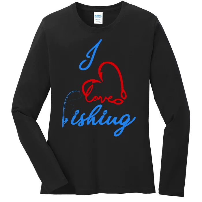 I Love Fishing Fish Lover Bait Reel Ladies Long Sleeve Shirt