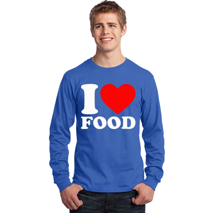 I Love Food Long Sleeve Shirt