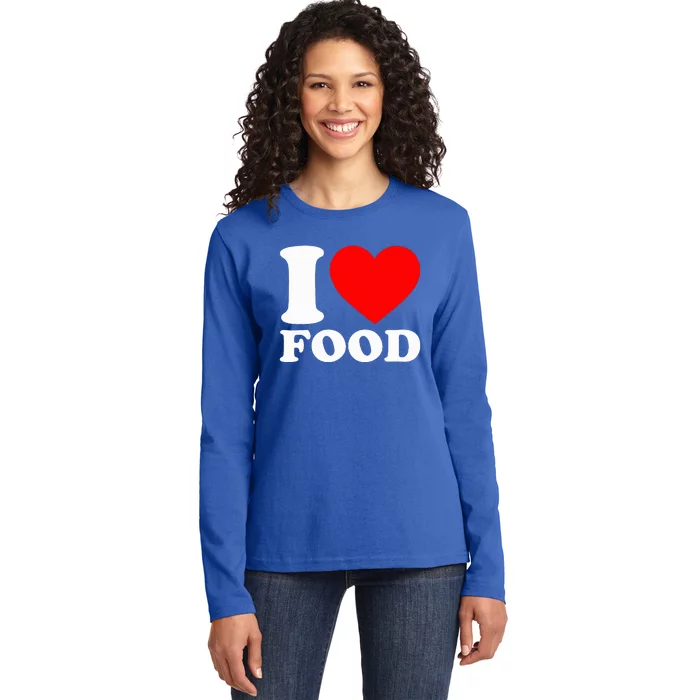 I Love Food Ladies Long Sleeve Shirt