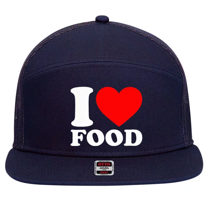 I Love Food 7 Panel Mesh Trucker Snapback Hat