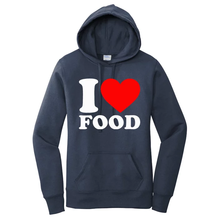 I Love Food Women's Pullover Hoodie