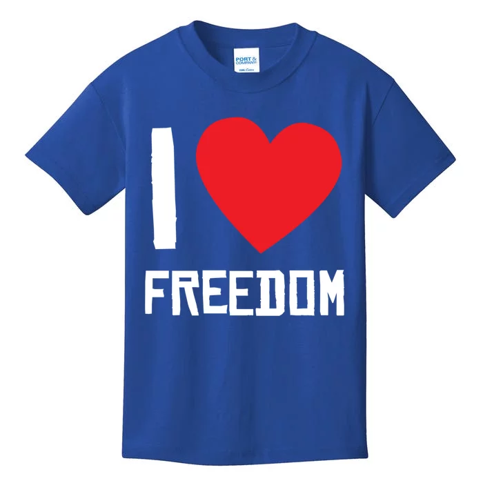 I Love Freedom Gift Free Proud Gift Country Pride Quote Saying Gift Kids T-Shirt