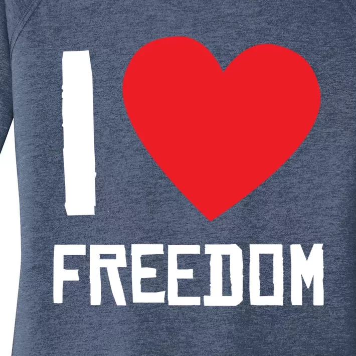 I Love Freedom Gift Free Proud Gift Country Pride Quote Saying Gift Women's Perfect Tri Tunic Long Sleeve Shirt