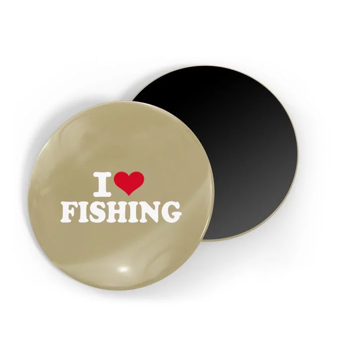 I Love Fishing Magnet