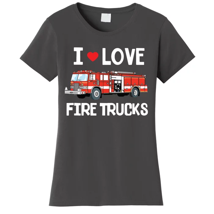 I Love Fire Trucks Kids Women's T-Shirt