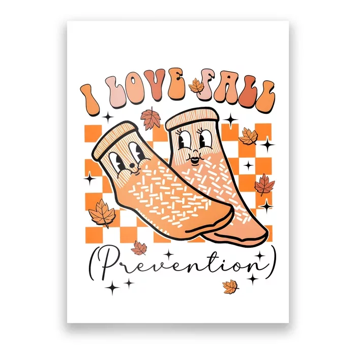 I Love Fall Prevention Thanksgiving Nurse Poster