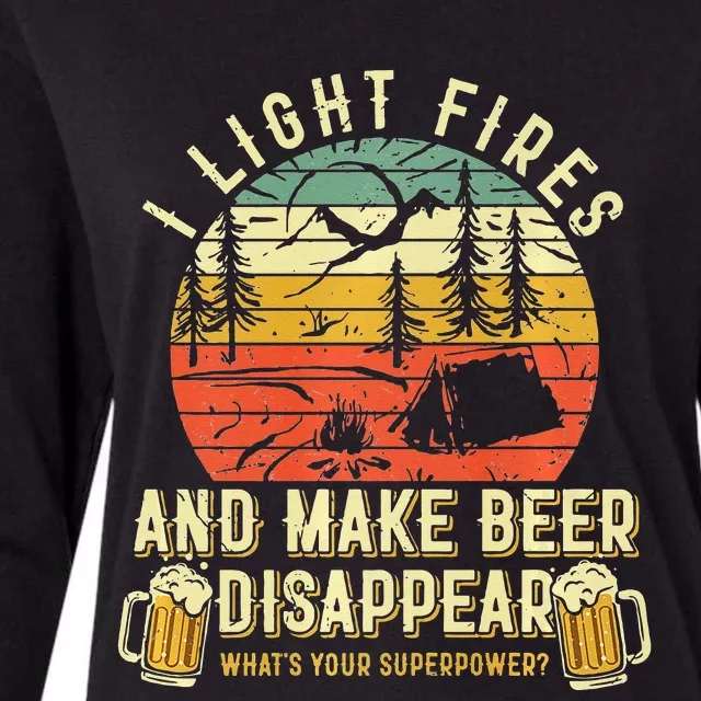 I Light Fires And Make Beer Disappear Funny Camping Drinking Womens Cotton Relaxed Long Sleeve T-Shirt