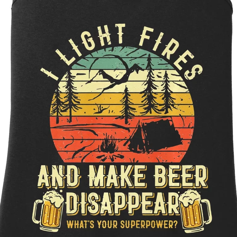 I Light Fires And Make Beer Disappear Funny Camping Drinking Ladies Essential Tank