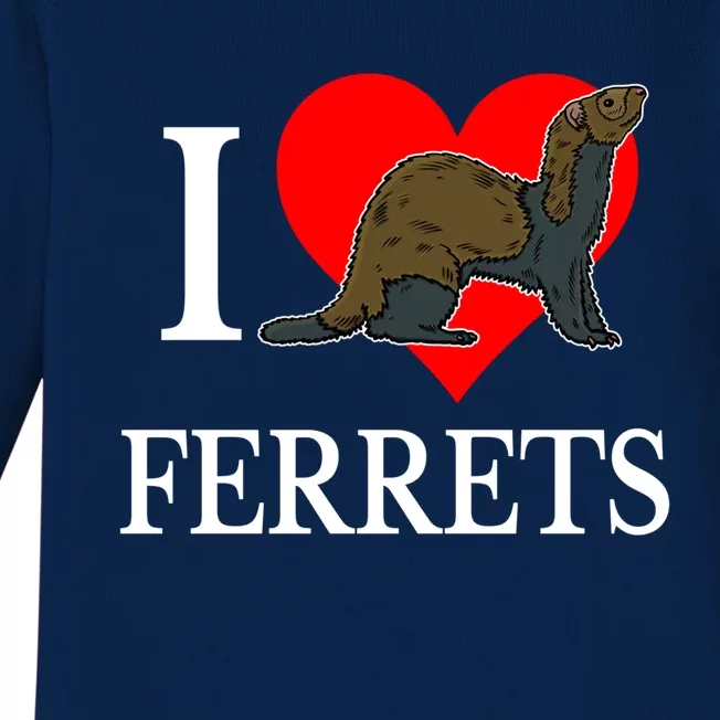 I Love Ferret Funny Gift Funny Ferret Lovers Gift Baby Long Sleeve Bodysuit