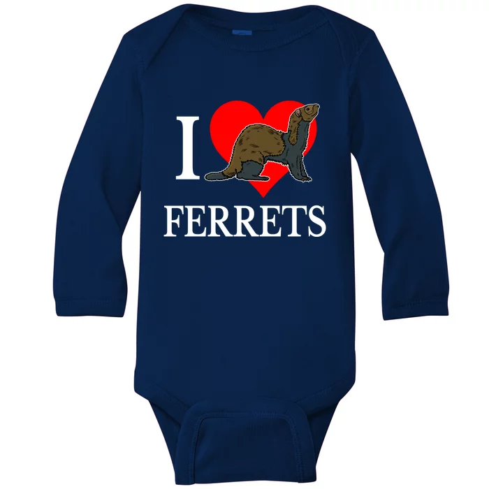 I Love Ferret Funny Gift Funny Ferret Lovers Gift Baby Long Sleeve Bodysuit