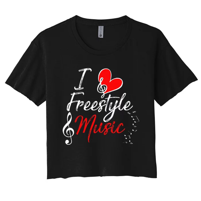 I Love Freestyle Music Women's Crop Top Tee