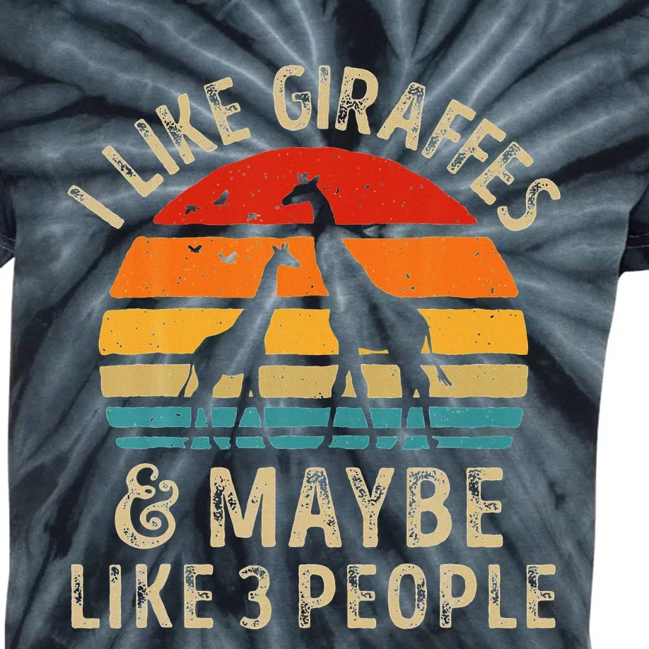 I Like Giraffes And Maybe 3 People Funny Giraffe Lover Retro Kids Tie-Dye T-Shirt