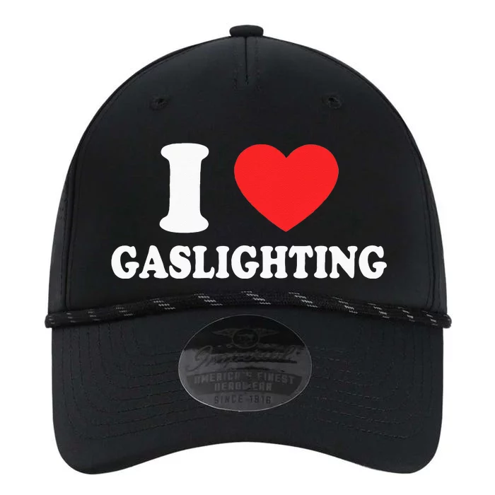 I Love Gaslighting I Heart Gaslighting Funny Gaslight Performance The Dyno Cap