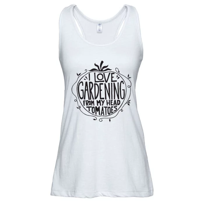 I love Gardening from my head tomatoes Funny Gardener Garden Ladies Essential Flowy Tank