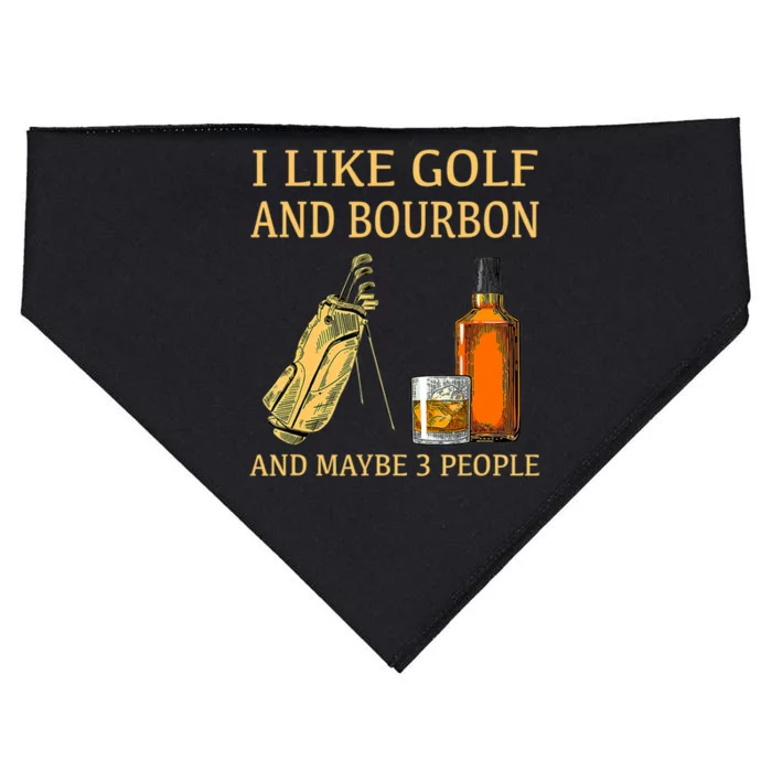 I Like Golf And Bourbon And Maybe 3 People USA-Made Doggie Bandana