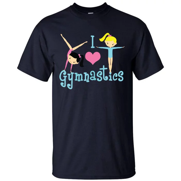 I Love Gymnastics Tall T-Shirt