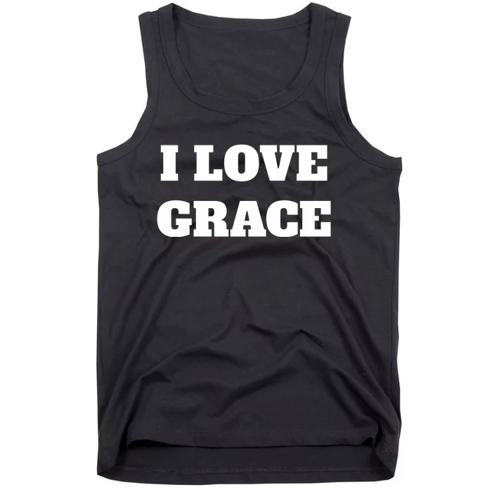 I Love Grace Tank Top