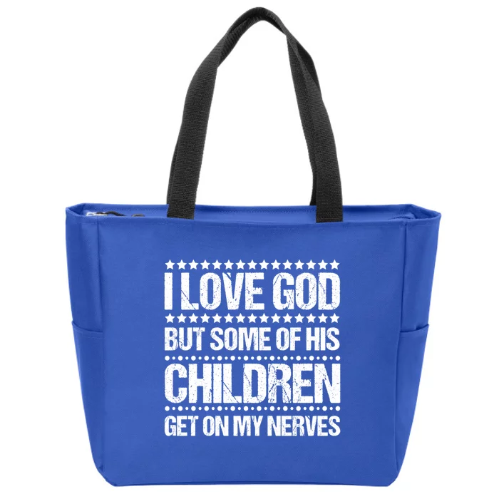 I Love God Tee Funny Christian Vintage Design Jesus Prayer Funny Gift Zip Tote Bag