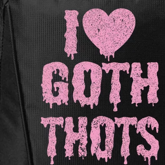 I Love Goth Thots City Backpack