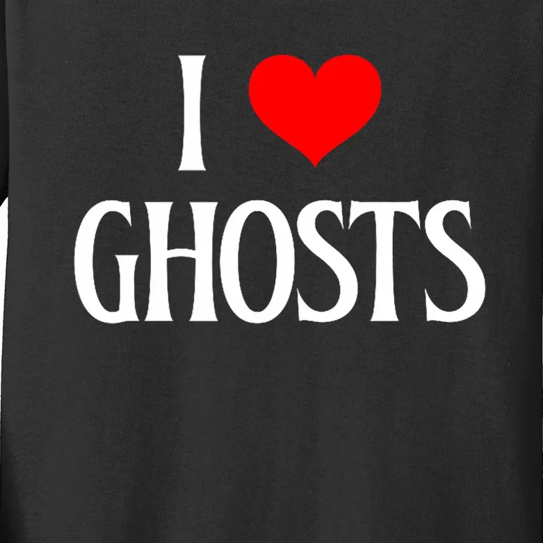 I Love Ghosts I Heart Ghosts Halloween Wraith Ghost Lover Kids Long Sleeve Shirt